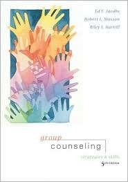 Group Counseling Strategies and Skills, (0534632815), Ed E. Jacobs 