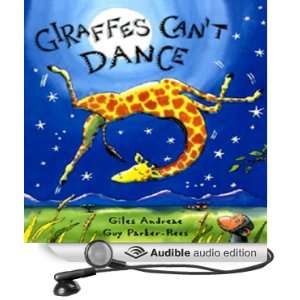  Giraffes Cant Dance (Audible Audio Edition) Giles 