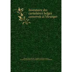  Inventaire des cartulaires belges conservÃ©s Ã  lÃ 