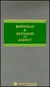 Bowstead and Reynolds on Agency (Common Law Library), (0421660902), F 