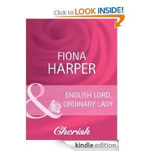English Lord, Ordinary Lady Fiona Harper  Kindle Store