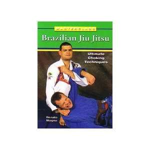  Masterclass BJJ Ultimate Choking Book by Renato Magno 