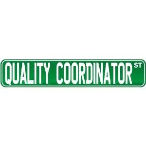  New  Quality Coordinator Street Sign Signs  Street Sign 