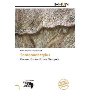    Santanadactylus (9786139234028) Claus Matthias Benedict Books