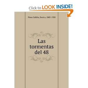  Las tormentas del 48 Benito, 1843 1920 PÃ©rez GaldÃ³s Books