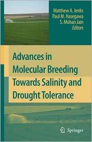 Advances in Molecular Breeding Toward Drought and Salt Tolerant Crops 
