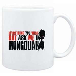 Mug White  Anything you want, but ask me in Mongolian 