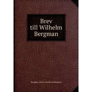   Wilhelm Bergman Bergman Olson Almska samlingarna  Books