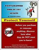 Whistleblowers Book of 1001 Secrets Consumer News You Can Use (Second 