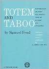 Totem and Taboo Resemblances Between the Psychic Lives of Savages and 