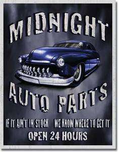   Auto Parts Open 24 Hrs We Know Where to Get Car Garage Tin Metal Sign