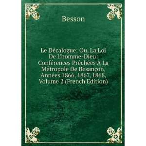   AnnÃ©es 1866, 1867, 1868, Volume 2 (French Edition) Besson Books