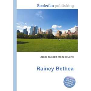  Rainey Bethea Ronald Cohn Jesse Russell Books