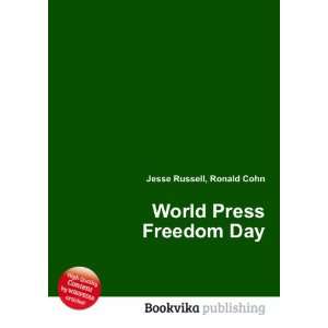  World Press Freedom Day Ronald Cohn Jesse Russell Books