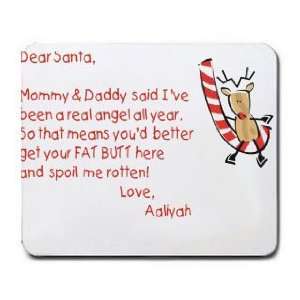  Dear Santa Letter Spoil Aaliyah Rotten Mousepad Office 