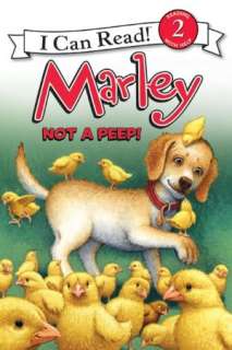   Not a Peep (Marley I Can Read Book 2 Series) by 