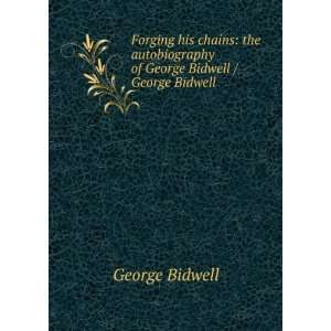   of George Bidwell / George Bidwell George Bidwell Books