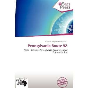   Pennsylvania Route 92 (9786138530916) Blossom Meghan Jessalyn Books