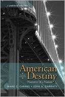 American Destiny Narrative of Mark C. Carnes