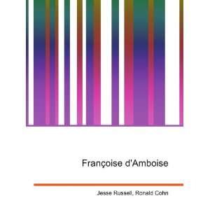  FranÃ§oise dAmboise Ronald Cohn Jesse Russell Books