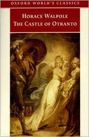 The Castle of Otranto A Gothic Story, (0192834401), Horace Walpole 