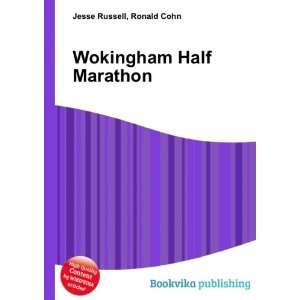  Wokingham Half Marathon Ronald Cohn Jesse Russell Books