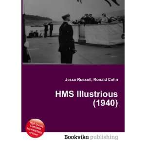  HMS Illustrious (1940) Ronald Cohn Jesse Russell Books