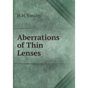  Aberrations of Thin Lenses H.H. Emsley Books