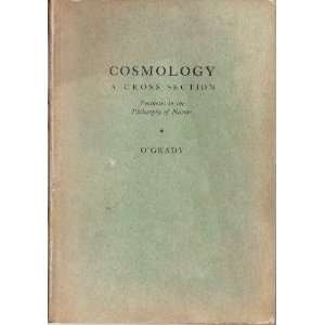  Cosmology A Cross Section    Footnotes in the Philosophy 