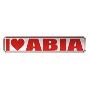   I LOVE ABIA  STREET SIGN NAME