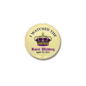  I Watched Will Kate Wedding Mini Button by  