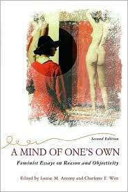 Mind of Ones Own Feminist Essa, Vol. 2, (0813366070), Louise Antony 