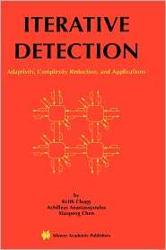 Iterative Detection Adaptivity, Complexity Reduction, and 