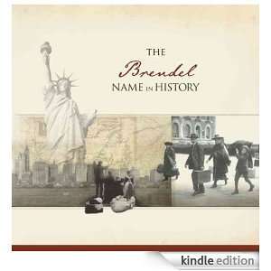 The Brendel Name in History Ancestry  Kindle Store