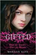 Out of Sight, Out of Mind (Gifted Series #1)