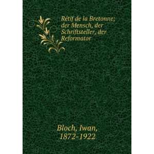   , der Schriftsteller, der Reformator Iwan, 1872 1922 Bloch Books