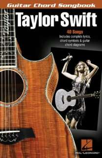   Taylor Swift   Guitar Chord Songbook by Taylor Swift 