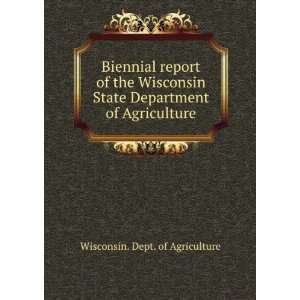   Wisconsin State Department of Agriculture Wisconsin. Dept. of