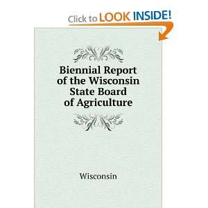   the Wisconsin State Board of Agriculture Wisconsin  Books