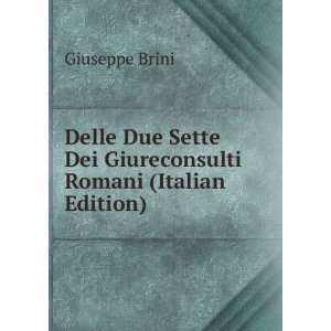   Dei Giureconsulti Romani (Italian Edition) Giuseppe Brini Books