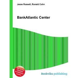 BankAtlantic Center Ronald Cohn Jesse Russell  Books