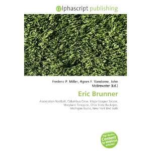  Eric Brunner (9786132903020) Books