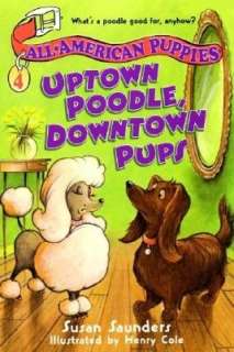   All American Puppies #4 Uptown Poodle, Downtown Pups 