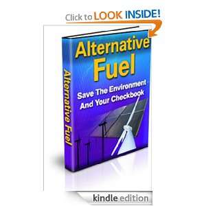 Alternative Fuel Save The Environment And Your Checkbook John Dow 