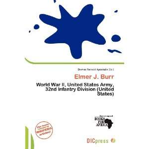    Elmer J. Burr (9786135745122) Dismas Reinald Apostolis Books