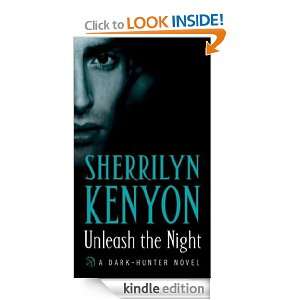 Unleash the Night (Dark Hunter World) Sherrilyn Kenyon  