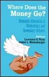Where Does the Money Go? Resource Allocation in Elementary and 