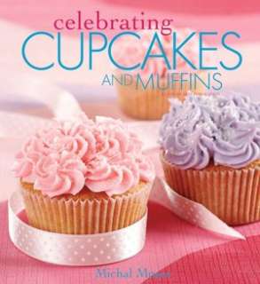   Cupcakes Luscious Bakeshop Favorites From Your Home 