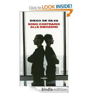 Sono contrario alle emozioni (I coralli) (Italian Edition) Diego De 