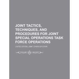   , and procedures for joint special operations task force operations